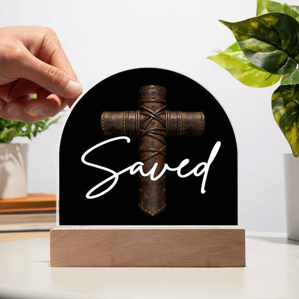 Saved Cross LED Acrylic Dome Plaque – Christian Gift for Men