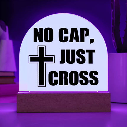 No Cap Just Cross Lighted Acrylic Sign | Light Blue