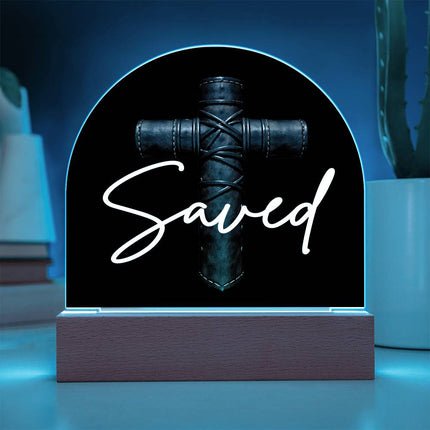 Saved Cross LED Acrylic Dome Plaque – Christian Gift for Men