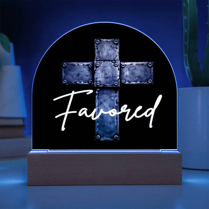Favored Cross LED Acrylic Dome Plaque – Christian Gift for Men