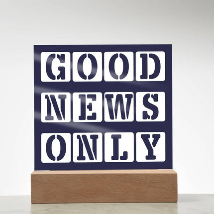 Good News Only Acrylic Plaque | Stencil Block Text | Navy