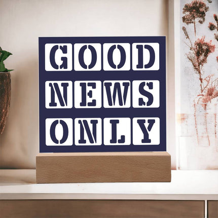 Good News Only Acrylic Plaque | Stencil Block Text | Navy