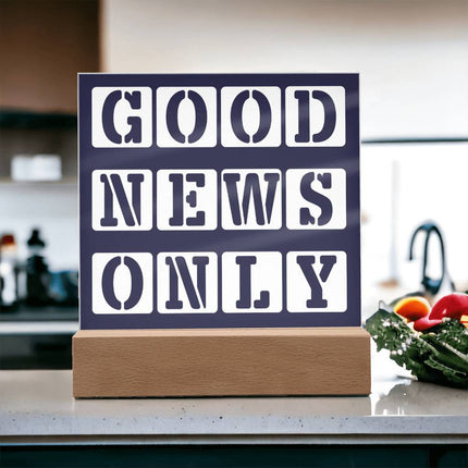 Good News Only Acrylic Plaque | Stencil Block Text | Navy