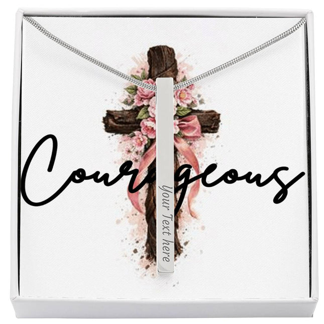 Courageous | Christian Engraved 4-Sided Stick Necklace | Gift for Her