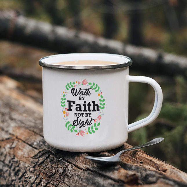 Walk By Faith Not By Sight | Christian Enamel Mug | Gift for Her