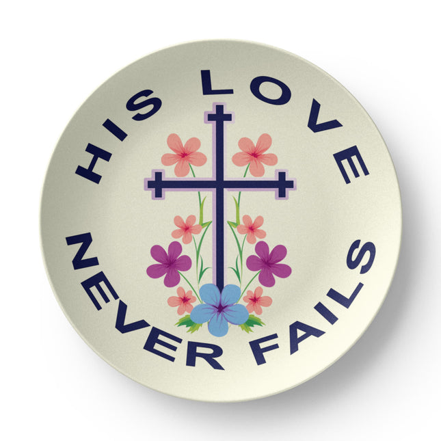 His Love Never Fails | Christian Plate | Gift for Her