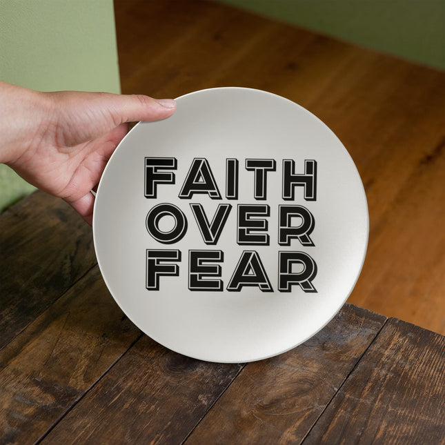 Faith Over Fear | Bold Christian Plate | Gift for Her