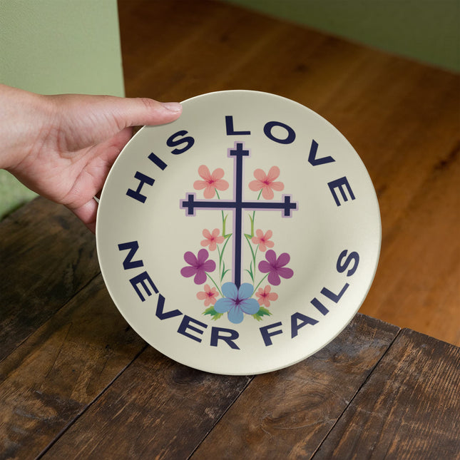 His Love Never Fails | Christian Plate | Gift for Her