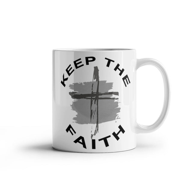 Keep The Faith | Bold Christian White Mug | Gift for Her