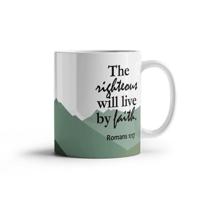 Romans 1:17 Christian Coffee Mug | The Righteous Live by Faith