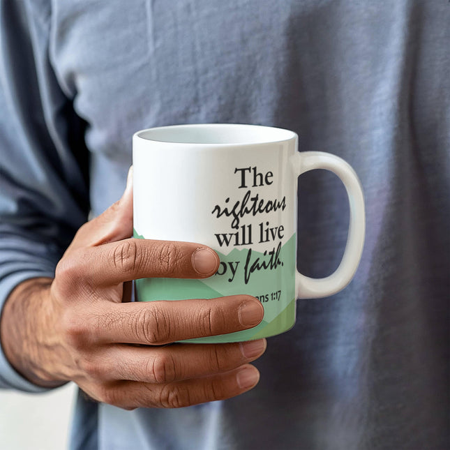 Romans 1:17 Christian Coffee Mug | The Righteous Live by Faith