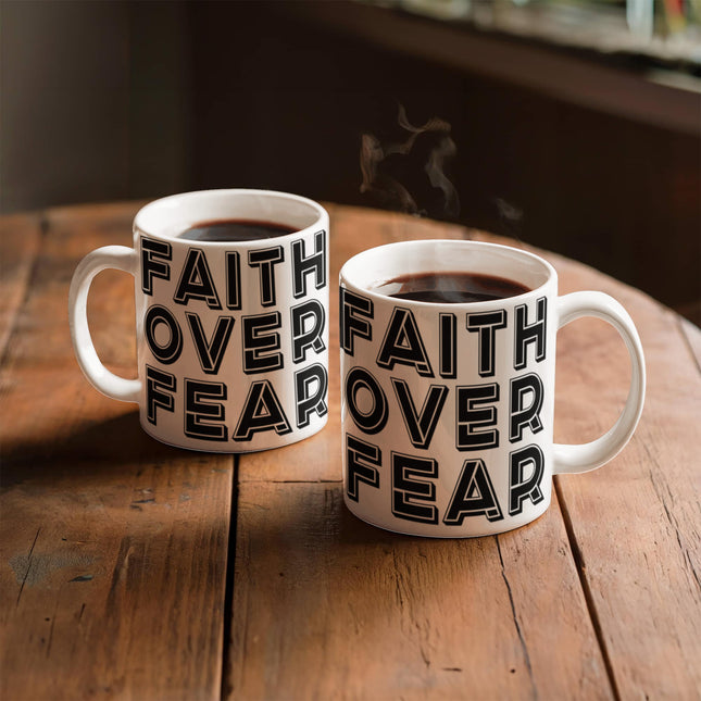 Faith Over Fear | Bold Christian White Mug | Gift for Her