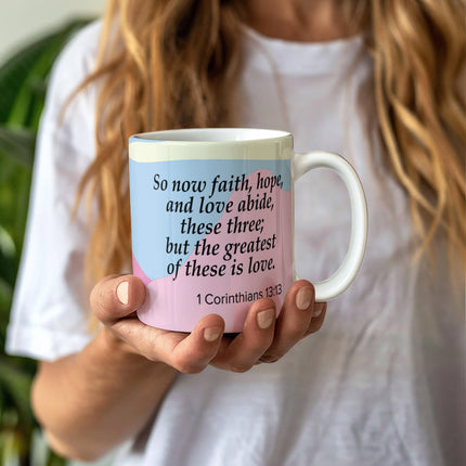 1 Corinthians 13:13 Christian Coffee Mug | Faith Hope Love