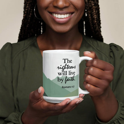 Romans 1:17 Christian Coffee Mug | The Righteous Live by Faith