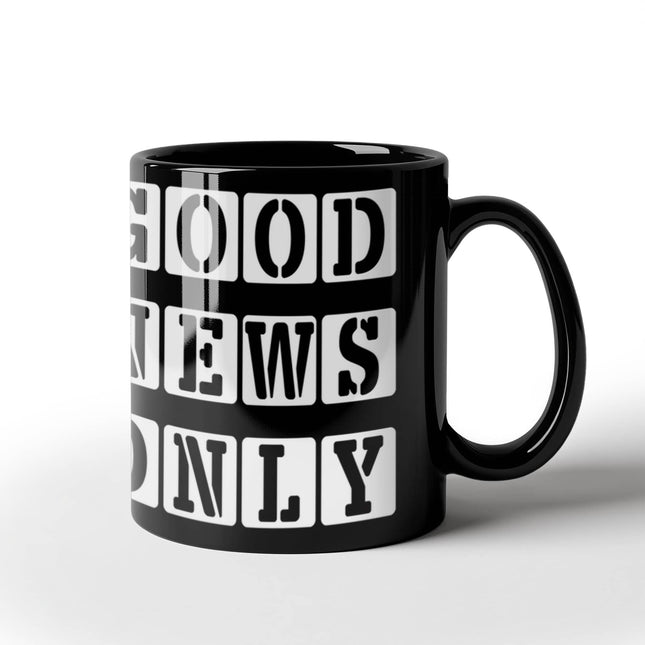 Good News Only | Joyful Christian Black Mug | Gift for Her