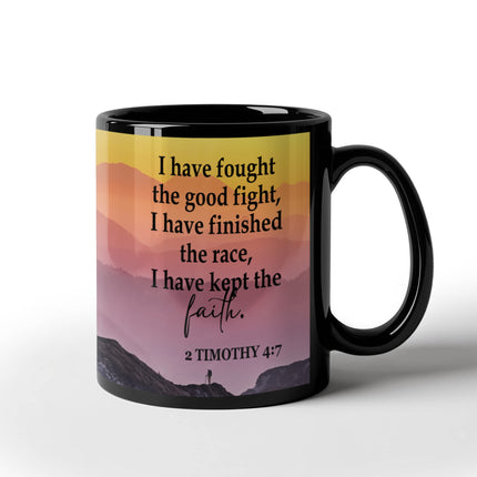 2 Timothy 4:7 Christian Coffee Mug | I Have Kept the Faith