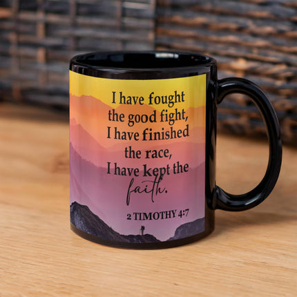 2 Timothy 4:7 Christian Coffee Mug | I Have Kept the Faith