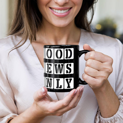Good News Only Mug – Christian Gift for Women