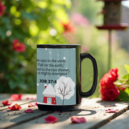 Job 37:6 Christian Coffee Mug | Bible Verse Winter Mug