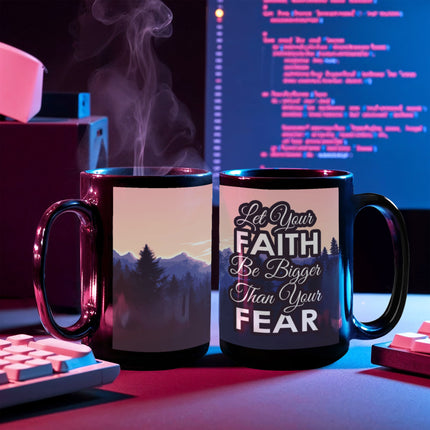 Let Your Faith Be Bigger Than Your Fear Mug | Christian Coffee Mug